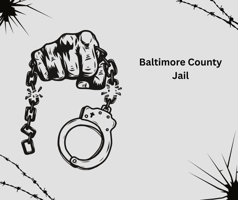 Illustration of a fist breaking a chain connected to handcuffs with barbed wire around the border and the text "Baltimore County Jail".